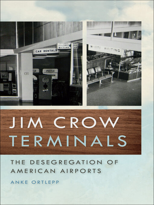 Title details for Jim Crow Terminals by Anke Ortlepp - Available